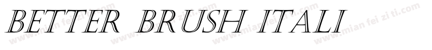 Better Brush Itali字体转换
